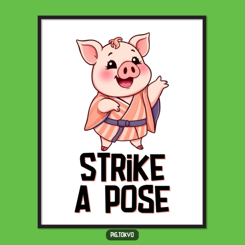 Funny Pig Striped Kimono Poster: Hilarious Pose Art, Hilarious Gift for Laughs!