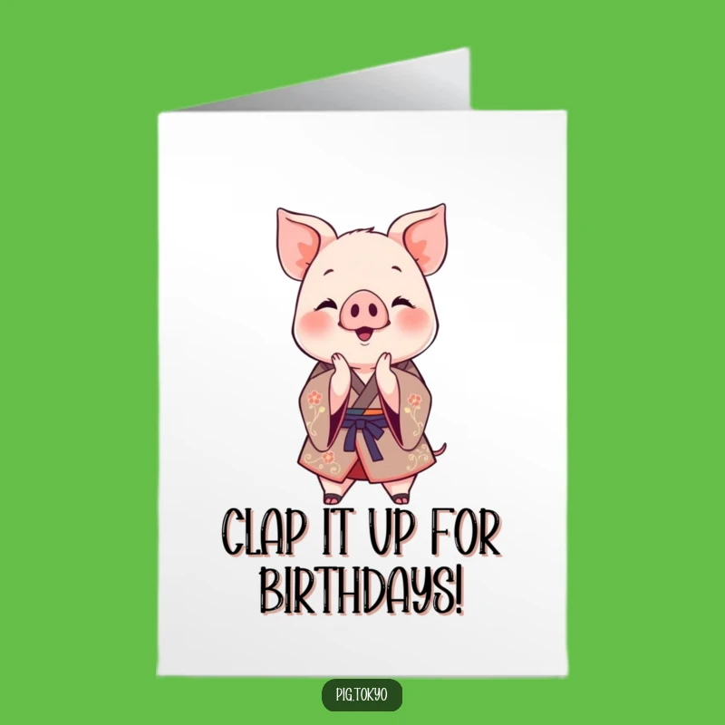 Free Printable Piglet Birthday Card: Funny Clapping Kimono Download