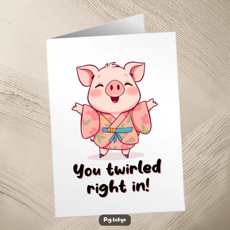 Funny Free Printable Congratulations Card: A cheerful pig in a floral kimono performing a happy twirl, symbolizing celebratory joy and accomplishment, printable.