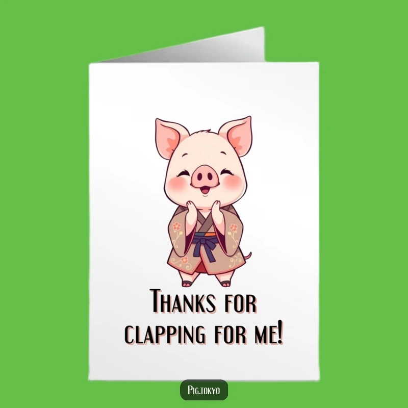 Free Printable Piglet Thank You Card: Funny Kimono Clapping Gift